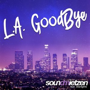 L.A. Goodbye (feat. Starlights) - Single.jpg